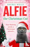 Wells, Rachel - Alfie the Christmas Cat
