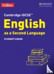 Anstey, Susan, Burch, Alison, Hobbs, Lucy, Kirkham, Avril - Cambridge IGCSE (TM) English as a Second Language Student's Book