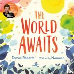 Roberts (Tomfoolery), Tomos - The World Awaits