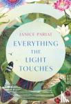 Pariat, Janice - Everything the Light Touches