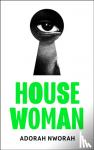 Nworah, Adorah - House Woman