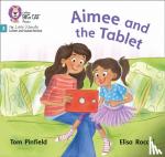 Pinfield, Tom, Childnet International - Aimee and the Tablet - Phase 3 Set 2