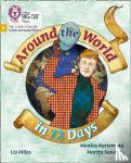 Miles, Liz - Around the World in 72 Days