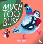 Bond, John - Much Too Busy