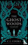 Cooke, C.J. - The Ghost Woods