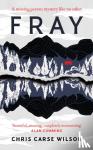 Carse Wilson, Chris - Fray