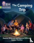 Wilkinson, Shareen, Wilkinson, Marcus - The Camping Trip - Phase 4 Set 2 Stretch and Challenge