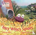 Baker, Catherine - Incy Wincy Spider - Foundations for Phonics