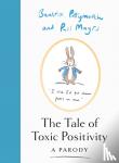 Pottymouth, Beatrix, Magrs, Paul - The Tale of Toxic Positivity