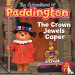 HarperCollins Children's Books - The Adventures of Paddington: The Crown Jewels Caper