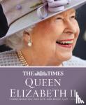 Owen, James, Times Books - The Times Queen Elizabeth II - Commemorating Her Life and Reign 1926 – 2022