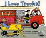 Sturges, Philemon - I Love Trucks!