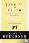 Buechner, Frederick - Telling the Truth