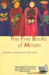 Frankel, Ellen - Five Books of Miriam - A Woman's Commentary on the Torah