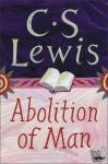 Lewis, C. S. - The Abolition of Man - Readings for Meditation and Reflection