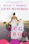 Cabot, Meg - Queen of Babble Gets Hitched