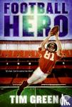 Green, Tim - Football Hero