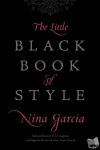 Garcia, Nina - The Little Black Book of Style