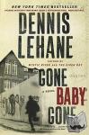 Lehane, Dennis - Gone, Baby, Gone