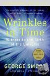 Smoot, George, Davidson, Keay - Wrinkles in Time - Witness to the Birth of the Universe
