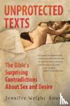 Jennifer Wright Knust - Unprotected Texts