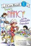 O'Connor, Jane - Fancy Nancy and the Delectable Cupcakes