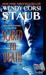 Staub, Wendy Corsi - Scared to Death