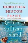 Frank, Dorothea Benton - Return to Sullivans Island - A Novel