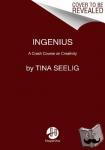 Seelig, Tina - inGenius - A Crash Course on Creativity