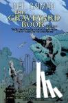 Gaiman, Neil, Russell, P. Craig - The Graveyard Book Graphic Novel: Volume 2 - The Graphic Novel Adaptation of the National Besteller and Newbery Medal Winner