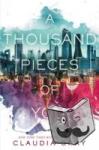 Gray, Claudia - A Thousand Pieces of You
