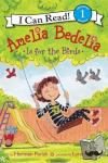 Parish, Herman - Amelia Bedelia Is for the Birds