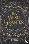 Redwine, C. J. - The Wish Granter