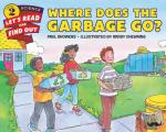Showers, Paul - Where Does the Garbage Go?