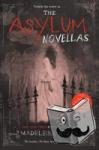 Roux, Madeleine - The Asylum Novellas - The Scarlets, The Bone Artists, The Warden