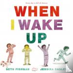 Fishman, Seth - When I Wake Up