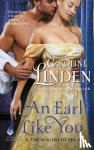 Linden, Caroline - An Earl Like You