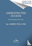 Rollins, James - Unrestricted Access