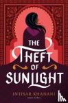 Khanani, Intisar - Theft of Sunlight