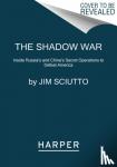 Sciutto, Jim - The Shadow War