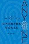 Soule, Charles - Anyone - A Novel