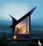 Zamora, Francesc - 150 Best Tiny Space Ideas