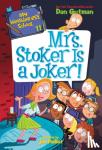 Gutman, Dan - My Weirder-est School #11: Mrs. Stoker Is a Joker!