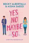 Albertalli, Becky, Saeed, Aisha - Yes No Maybe So