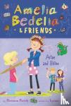 Parish, Herman - Amelia Bedelia & Friends #3: Amelia Bedelia & Friends Arise and Shine