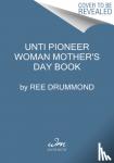 Drummond, Ree - Frontier Follies - Adventures in Marriage and Motherhood in the Middle of Nowhere
