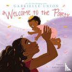 Union, Gabrielle - Welcome to the Party