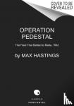 Hastings, Max - Operation Pedestal