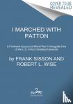 Sisson, Frank, Wise, Robert L. - I Marched with Patton