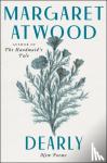 Atwood, Margaret - Dearly